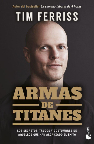 Libro: Armas De Titanes. Tim Ferriss. Booket