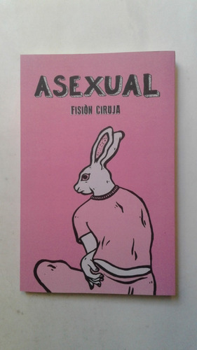 Asexual Fision Ciruja