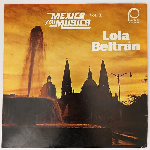 Lola Beltran - Mexico Y Su Musica Vol.10  Lp