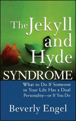 The Jekyll And Hyde Syndrome, De Beverly Engel. Editorial John Wiley Sons Ltd, Tapa Dura En Inglés