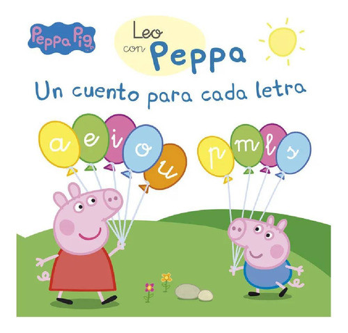 Leo Con Peppa: Un Cuento Para Cada Letra - Mosca