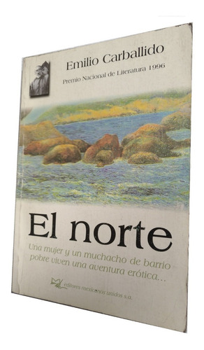 El Norte - Emilio Carballido. 2002