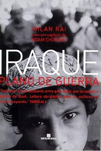 Iraque: Plano De Guerra: Plano De Guerra, De Noam Milan; Chomsky. Editora Bertrand Do Brasil - Grupo Record, Capa Mole Em Português