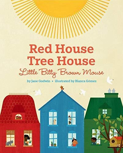 Red House, Tree House, Little Bitty Brown Mouse - (libro En 