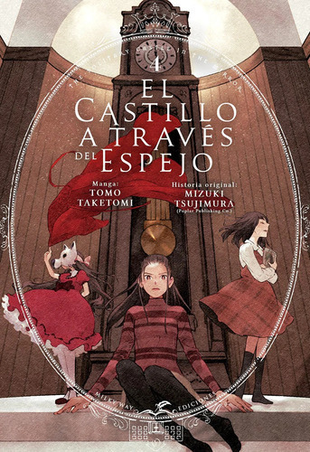 El Castillo A Través Del Espejo, De Mizuki Tsujimura., Vol. 3. Editorial Milky Way Ediciones, Tapa Blanda En Español, 2022