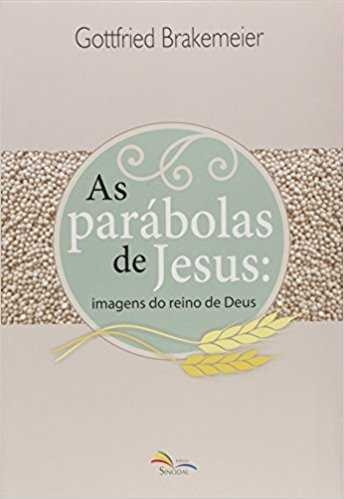 As Parabolas De Jesus Sinodal