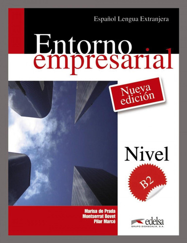 Libro: Entorno Empresarial. Prada, M./bovet, M./marce, P.. E