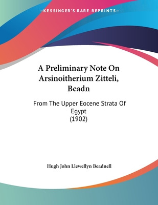 Libro A Preliminary Note On Arsinoitherium Zitteli, Beadn...
