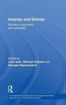 Insanity And Divinity - John Gale