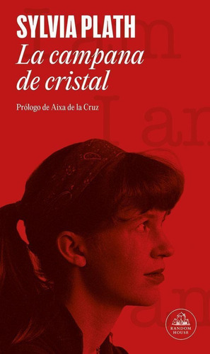 Libro: La Campana De Cristal. Plath, Sylvia. Literatura Rand