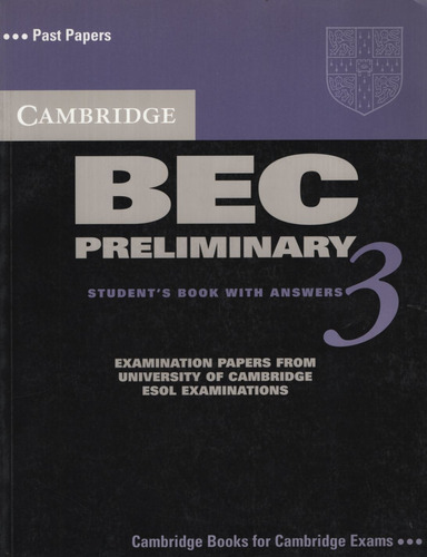 Cambridge Bec Preliminary 3 - Studentïs Book With Key 