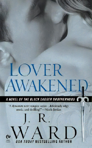 Lover Awakened : A Novel Of The Black Dagger Brotherhood, De J. R. Ward. Editorial Penguin Putnam Inc, Tapa Blanda En Inglés