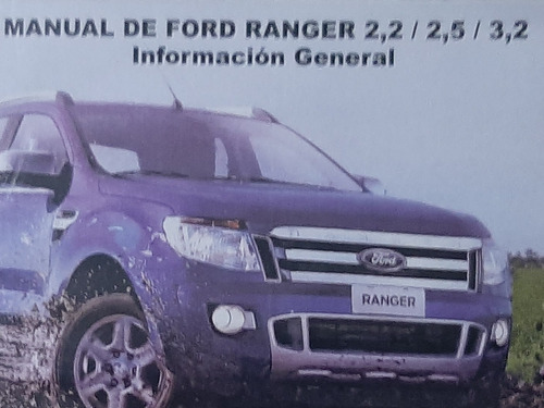 Manual De Taller Y Electricidàd Ford Ranger 2,2 - 2,5 - 3,2 