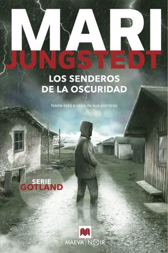 Los Senderos De La Oscuridad - Serie Gotland - Mari Jungsted