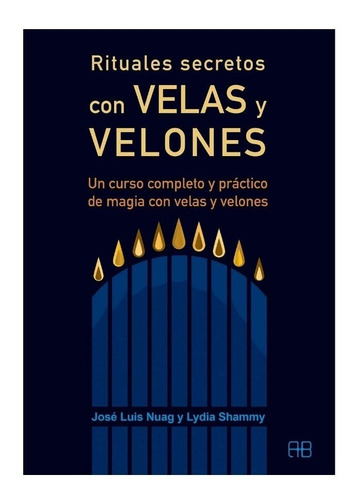 Rituales Secretos Con Velas Y Velones Libro