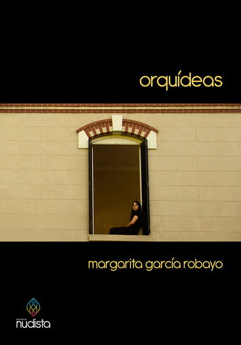 Orquídeas - Margarita García Robayo