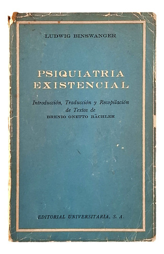 Psiquiatria Existencial - Ludwig Binswagner - Libro De 1962 (Usado)
