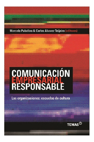 Comunicación Empresarial Responsable, Editorial Temas. Us 