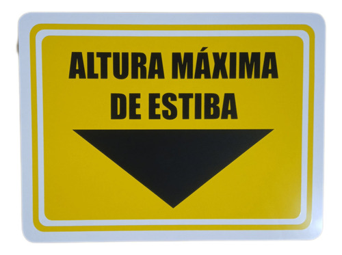 Letrero Altura Máxima De Estiba Amarillo