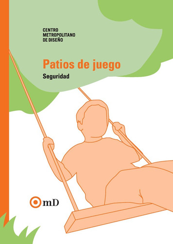 Patios De Juego: Seguridad, De Cmd