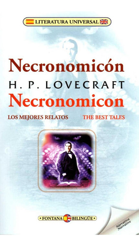 NECRONOMICÓN / NECRONOMICON BILINGÜE, de H.P. Lovecraft. Editorial Brontes, tapa pasta blanda, edición 1 en español, 2016