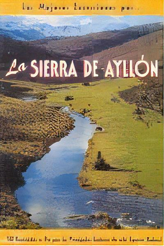 La Sierra De Ayllãâ³n, De Díaz, Miguel Ángel. Editorial Ediciones El Senderista, Tapa Blanda En Español