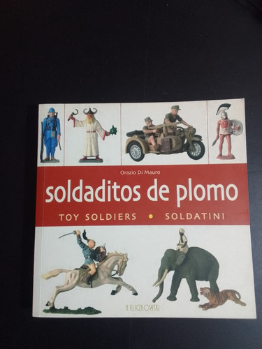 Soldaditos De Plomo.orazio Di Mauro.