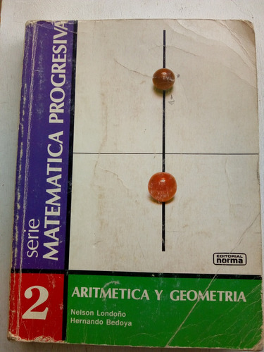 Matematica Progresiva Aritmetica Geometria Londoño Bedoya
