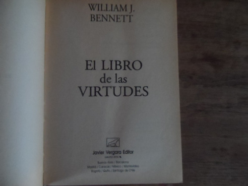 Libro El Libro De Las Virtudes William J Bennet