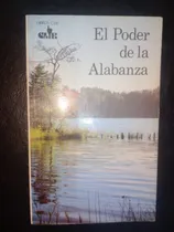 Comprar Libro El Poder De La Alabanza Libros Clie