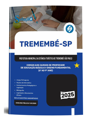 Apostila Concurso Comum Aos Cargos De Professor De Educação Básica Ii - Ensino Fundamental 6 Ao 9 Ano - Tremembé Sp 2025 - Editora Solução