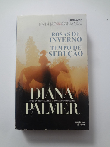Livro Rosas De Inverno Diana Palmer Ed. 106