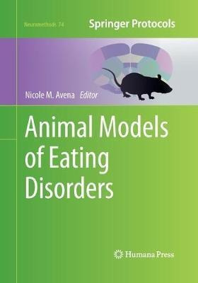 Animal Models Of Eating Disorders - Nicole M. Avena