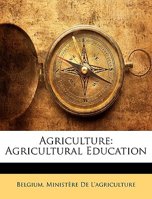 Libro Agriculture: Agricultural Education - Belgium Minis...