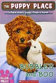 Puppy Place # 44: Bubbles And Boo