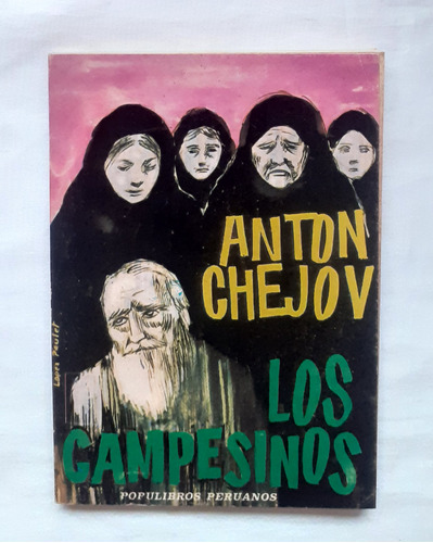 Los Campesinos Anton Chejov Libro Original 1973 Oferta