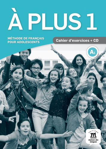 A Plus 1 - Cahier D'exercices + Audio Cd