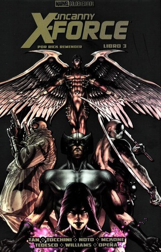 Uncanny X-force Por Rick Remender Libro 3 - Marvel