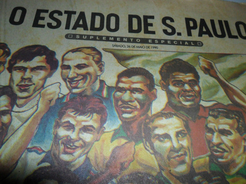 Imagem 2 de 10 de Suplemento Especial - (estadão) - 26.05.90 - Histórias Copas