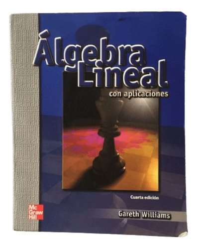 Algebra Lineal Con Aplicaciones