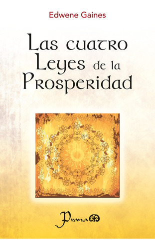 Libro: Las Cuatro Leyes De La Prosperidad