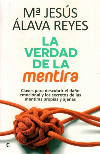Verdad De La Mentira La - Alava Reyes Maria Jesus