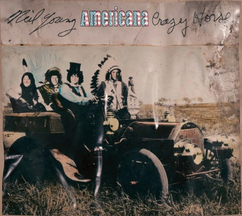 Americana - Neil Young & Crazy Horse Cd