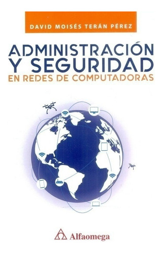 Libro Administración Y Seguridad En Redes De Computadoras