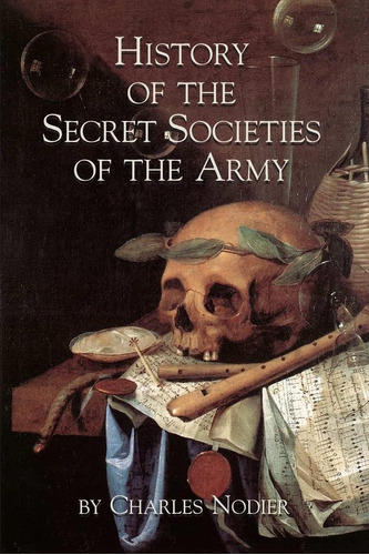 Libro:  History Of The Secret Societies Of The Army