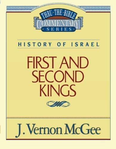 Thru The Bible Vol 13 History Of Israel (1 And 2 Kings)