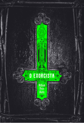 O exorcista, de Blatty, William Peter. Casa dos Livros Editora Ltda, capa dura em português, 2019