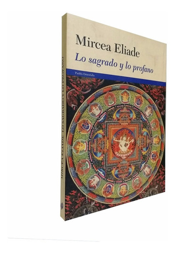 Lo Sagrado Y Lo Profano - Mircae Eliade