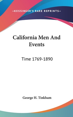 Libro California Men And Events: Time 1769-1890 - Tinkham...