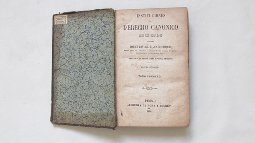 Instituciones De Derecho Canonico, Justo Donoso, T1, 1868